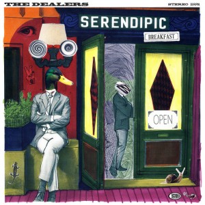 DEALERS, THE - Serendipic Breakfast